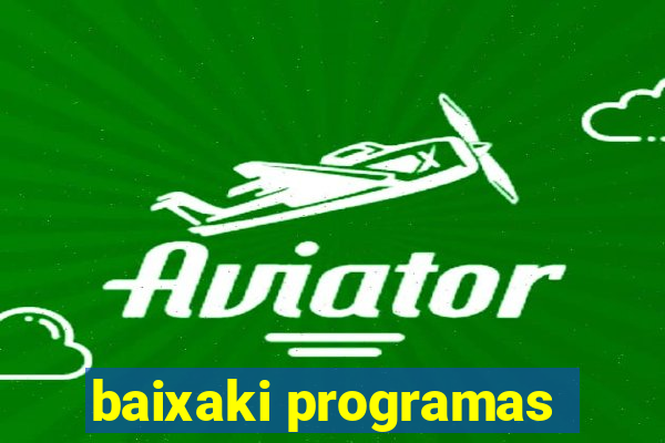 baixaki programas